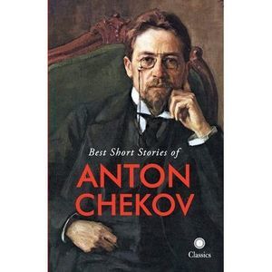 Best Short Stories of Anton Chekov -- Na
